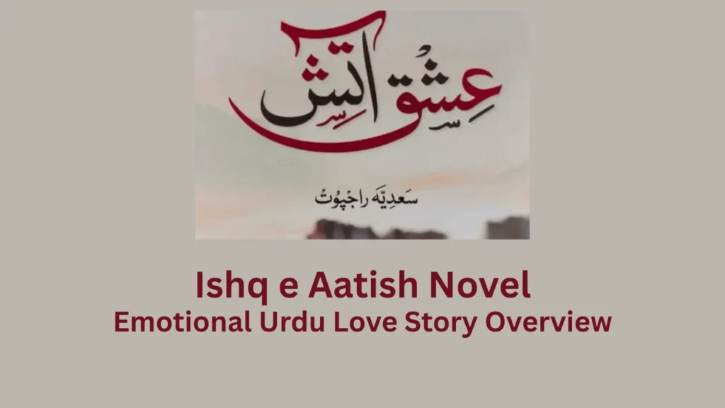 ishq e aatish novel