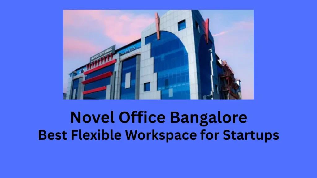 novel office bangalore