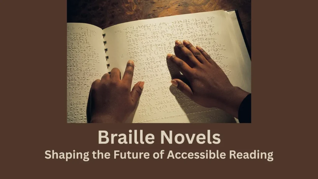 braille novels