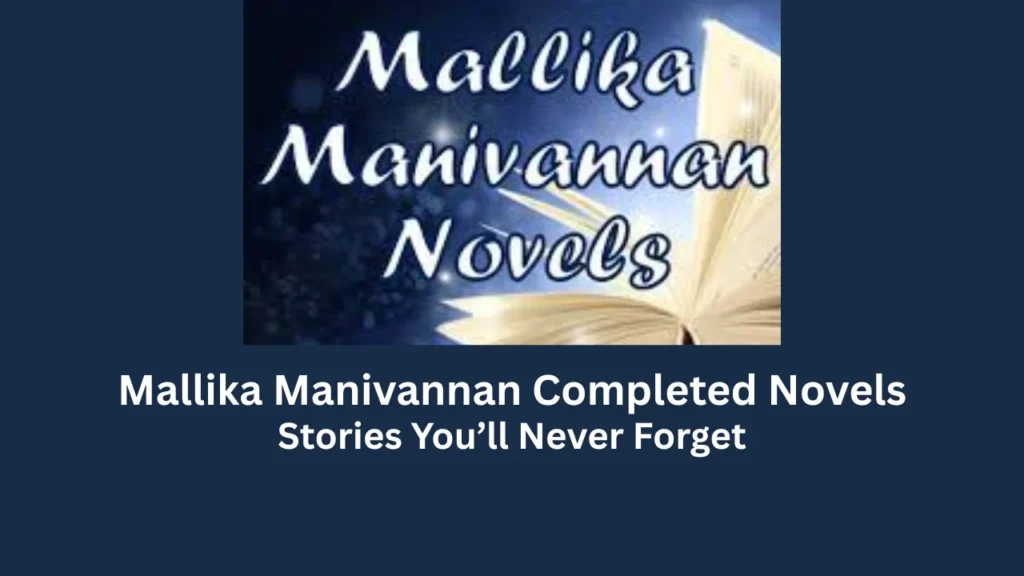 mallika manivannan completed novels
